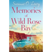 Memories of Wild Rose Bay: An utterly uplifting and gripping Irish romance