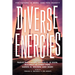Diverse Energies