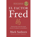 El Factor Fred / The Fred Factor