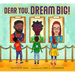 Dear You, Dream Big!