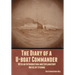 The Diary of a U-boat Commander: With an Introduction and Explanatory Notes by Etienne