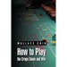 How to Play the Craps Game and Win