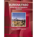 Burkina Faso Mining Laws and Regulations Handbook Volume 1 Strategic Information and Basic Laws