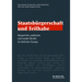 Staatsbürgerschaft Und Teilhabe: Bürgerliche, Politische Und Soziale Rechte Im Östlichen Europa