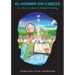 El hombre sin cabeza: La vida y las ideas de Douglas Harding