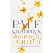 Pale Shadows