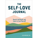 The Self-Love Journal: Banish Self-Doubt and Learn to Love Yourself