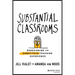 Substantial Classrooms