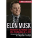 Elon Musk: Moviendo el Mundo con Una Tecnología a la Vez: Introspección y Análisis de la Vida y Logros de un Magnate de la Tecnología