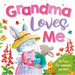 Grandma Loves Me: Padded Board Book