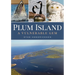 Plum Island: A Vulnerable Gem