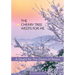 The Cherry Tree Weeps for Me: A Quest for the Dawn of Peace