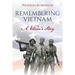 Remembering Vietnam A Veteran's Story