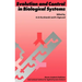 Evolution and Control in Biological Systems: Proceedings of the Iiasa Workshop, Laxenburg, Austria, 30 November - 4 December 1987