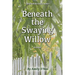 Beneath the Swaying Willow