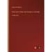 There Are Crimes and Crimes; A Comedy: in large print