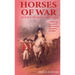 Horses of War Battle-Ready & Broken