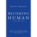 Becoming Human: A Theory of Ontogeny