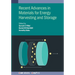 Recent Advances in Materials for Energy Harvesting and Storage