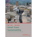 Small Town Sustainability: Economic, Social, and Environmental Innovation