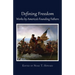 Defining Freedom: Works by America's Founding Fathers