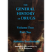 General History of Drugs: Volume 2 Part 1