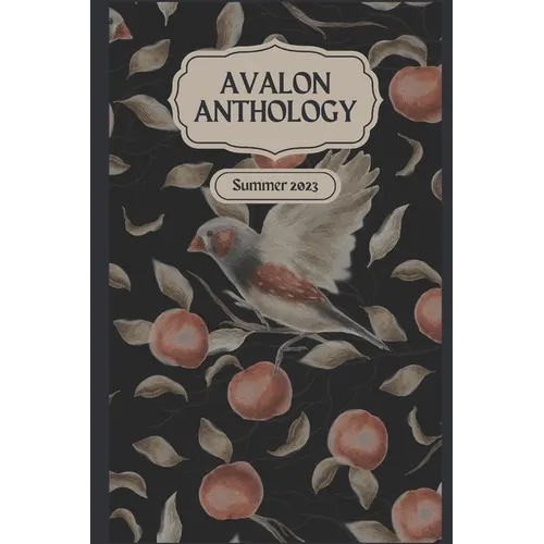 Avalon Anthology: Summer 2023
