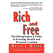 Rich and Free - The Entrepreneur's Guide to Creating Wealth and Personal Freedom