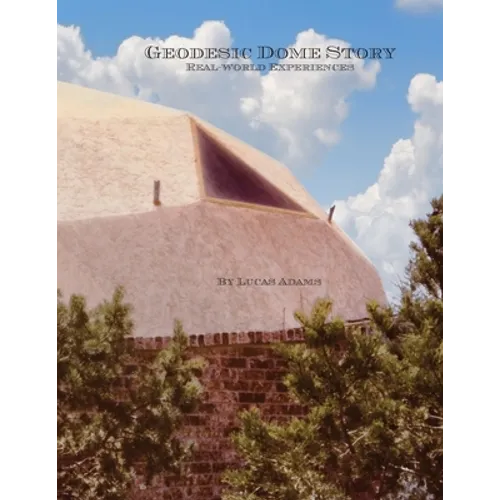 Geodesic Dome Story