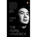 The Asian Maverick