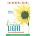 Beautiful Light: Overcoming Severe Anorexia