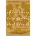 Adventures in Natural Childbirth: Tales from Women on the Joys, Fears, Pleasures, and Pains of Giving Birth Naturally