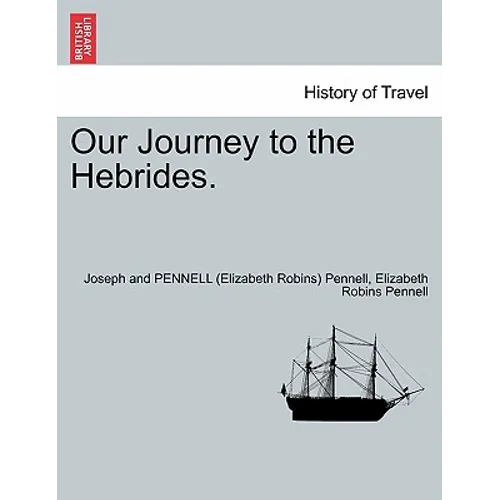Our Journey to the Hebrides. - Paperback