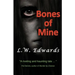 Bones of Mine