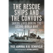 The Rescue Ships and the Convoys: Saving Lives During the Second World War