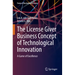 The License Giver Business Concept of Technological Innovation: A Game of Excellence