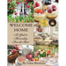 Welcome Home: A Guide to Homemaking, From the Heart