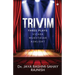 Trivim: Three Plays: Vicara Mukhtasar Ashlisht