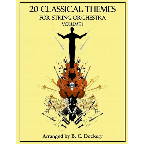 20 Classical Themes for String Orchestra: Volume 1
