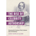 The Rise of Celebrity Authorship: Nineteenth-Century Print Culture and Antislavery