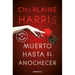 Muerto Hasta El Anochecer / Dead Until Dark