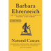 Natural Causes: An Epidemic of Wellness, the Certainty of Dying, and Killing Ourselves to Live Longer