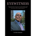 Eyewitness: The True Story of the Northport Aztakea Woods Murder