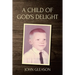 A Child of God's Delight