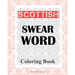 Scottish Swear Word Coloring Book