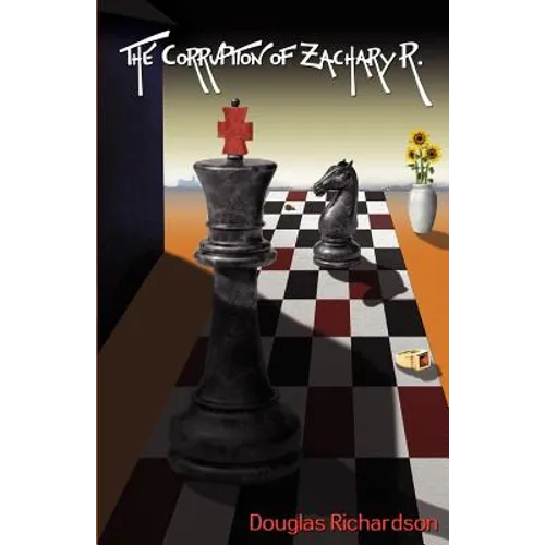 The Corruption of Zachary R.