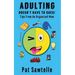 Adulting Doesn't Have To Suck: Life Tips From An Organized Mom