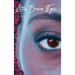 Little Brown Eyes: The Circle