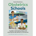 Obstetrics for Schools: Eliminating Failure and Ensuring the Safe Delivery of All Learners