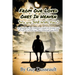 From Our Loved Ones in Heaven - We are Still With You: An Inspirational and Supportive Guide for Dealing with the Loss of a Loved One and Connecting w